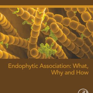 Endophytic Association: What