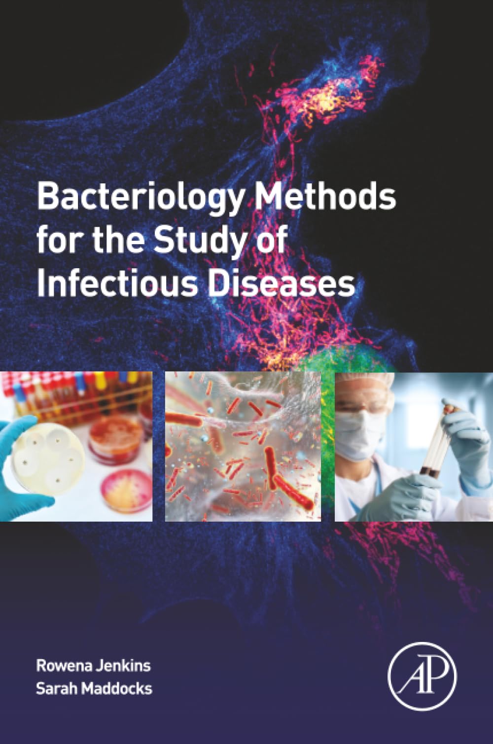 Bacteriology Methods for the Study of Infectious Diseases