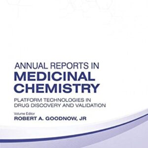 Platform Technologies in Drug Discovery and Validation (Volume 50) (Annual Reports in Medicinal Chemistry
