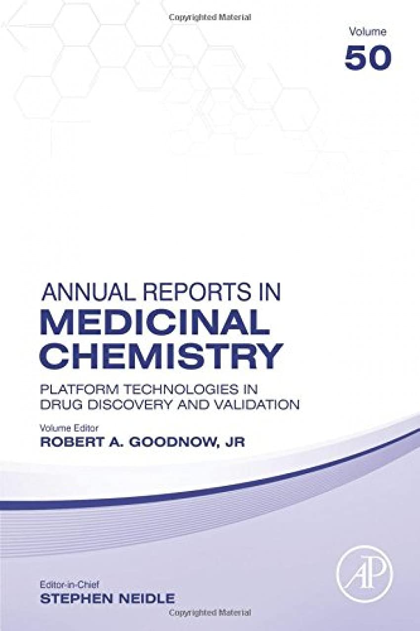 Platform Technologies in Drug Discovery and Validation (Volume 50) (Annual Reports in Medicinal Chemistry