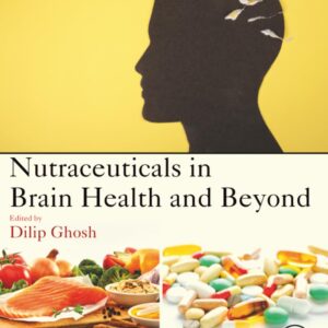 Nutraceuticals in Brain Health and Beyond