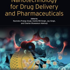 Nanotechnology for Drug Delivery and Pharmaceuticals