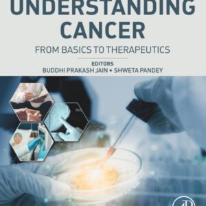Understanding Cancer: From Basics to Therapeutics