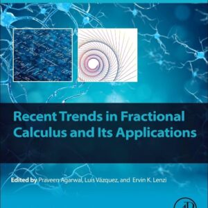 Recent Trends in Fractional Calculus and Its Applications (Advanced Studies in Complex Systems)