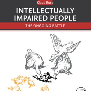Intellectually Impaired People: The Ongoing Battle