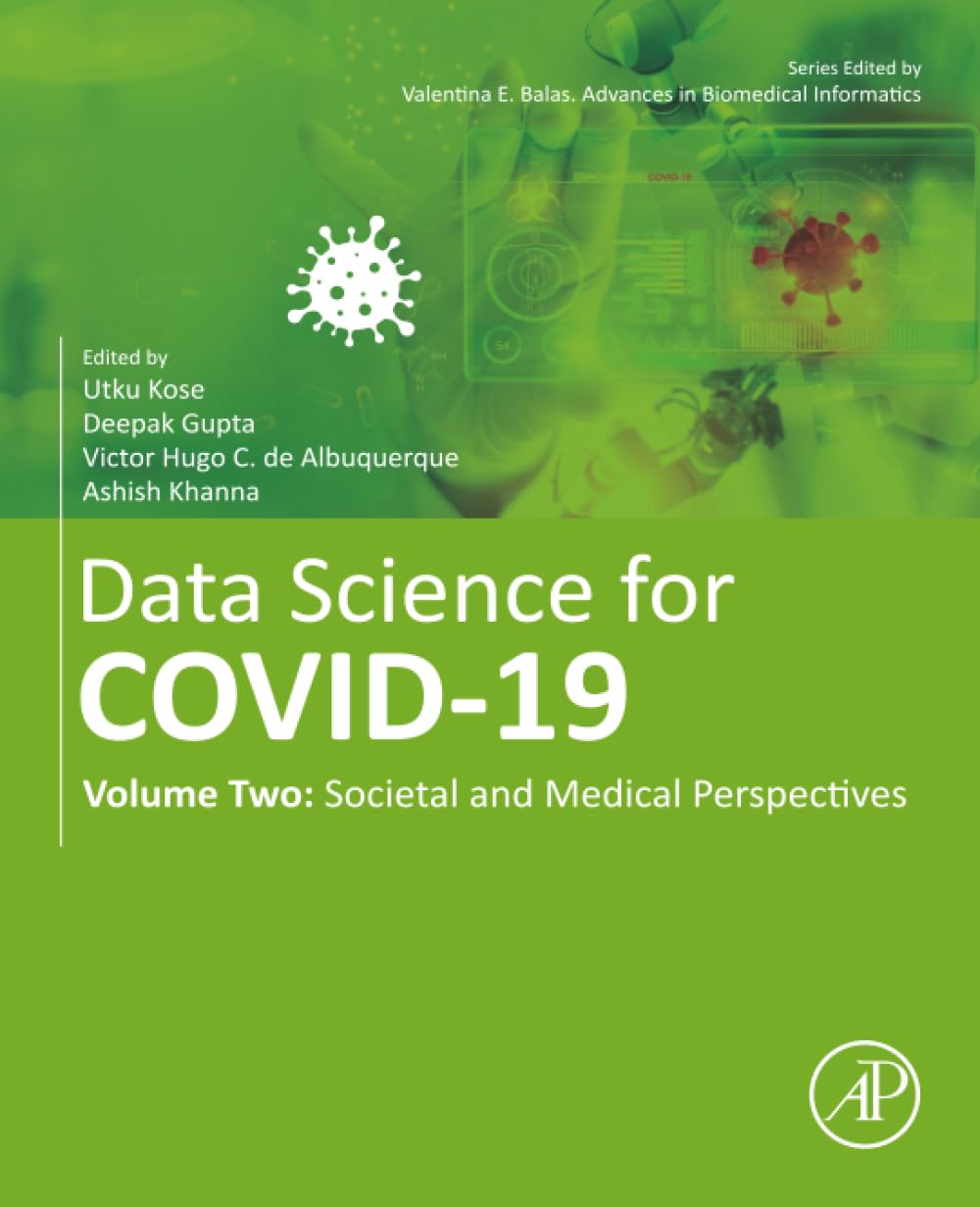 Data Science for COVID-19: Volume 2: Societal and Medical Perspectives (Biomedical Engineering