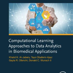Computational Learning Approaches to Data Analytics in Biomedical Applications