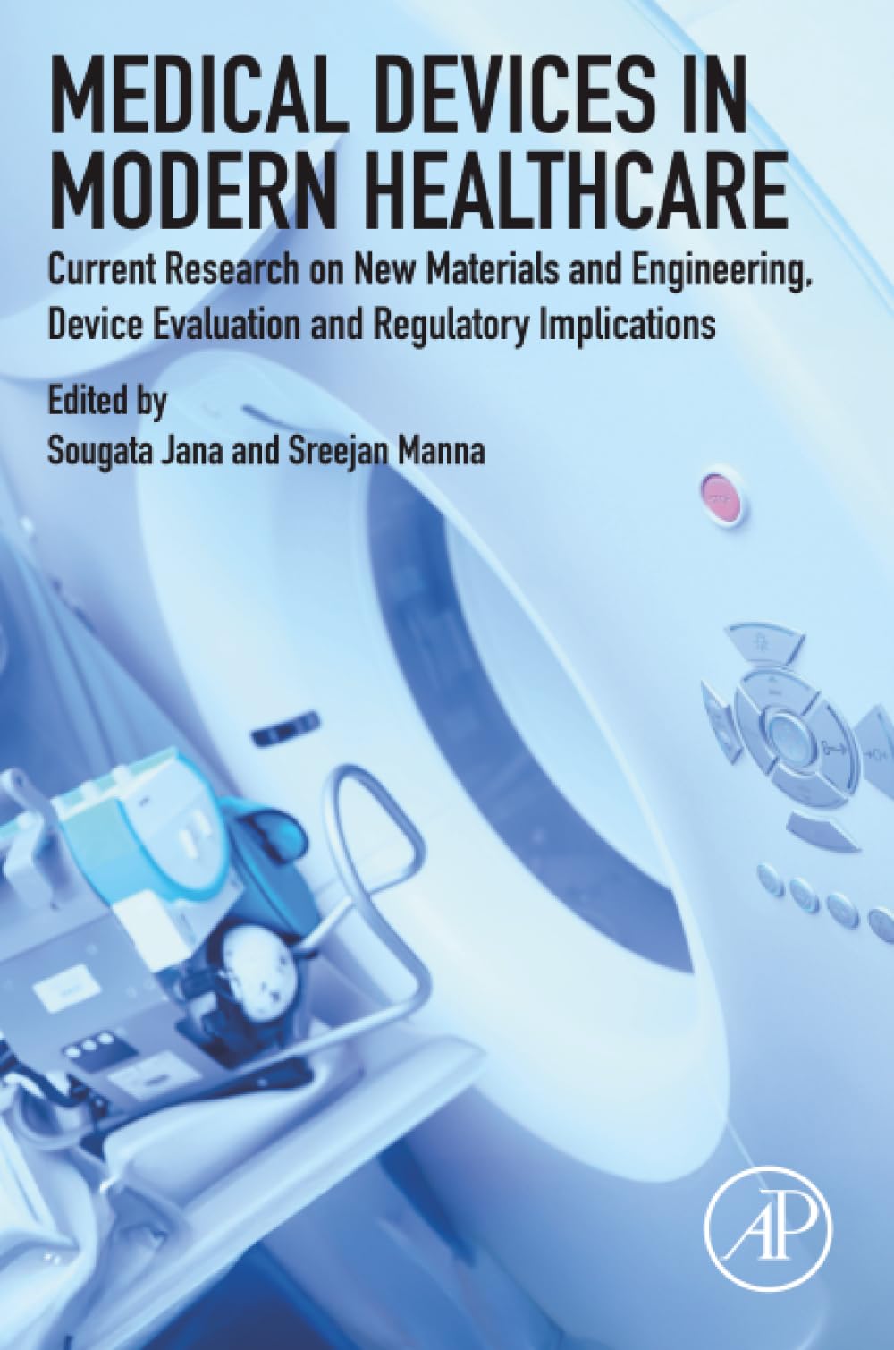 Medical Devices in Modern Healthcare: Current Research on New Materials and Engineering