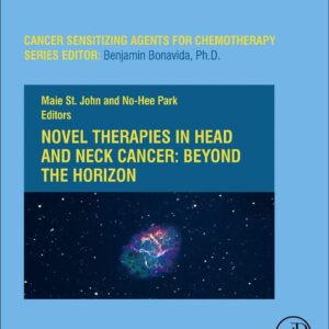 Novel Therapies in Head and Neck Cancer: Beyond the Horizon (Volume 9) (Cancer Sensitizing Agents for Chemotherapy
