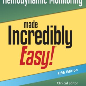 Hemodynamic Monitoring Made Incredibly Easy! (Incredibly Easy! SeriesÂ®)-ISBN: 9781975235956