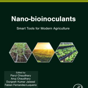 Nano-bioinoculants: Smart Tools for Modern Agriculture (Nanomaterial-Plant Interactions)