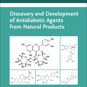 Discovery and Development of Antidiabetic Agents from Natural Products: Natural Product Drug Discovery