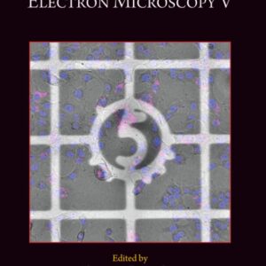 Correlative Light and Electron Microscopy V (Volume 187) (Methods in Cell Biology