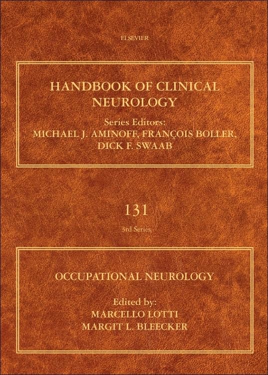 Occupational Neurology (Volume 131) (Handbook of Clinical Neurology