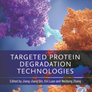 Targeted Protein Degradation Technologies