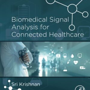 Biomedical Signal Analysis for Connected Healthcare