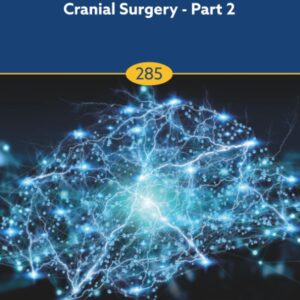 Cranial Surgery - Part 2 (Volume 285) (Progress in Brain Research