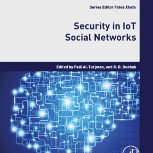 Security in IoT Social Networks (Intelligent Data-Centric Systems)