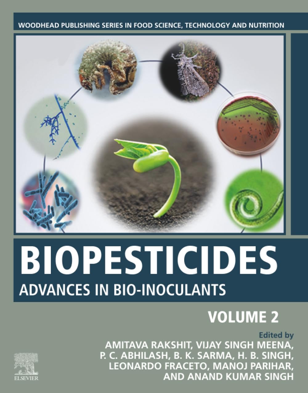 Biopesticides: Volume 2: Advances in Bio-inoculants (Woodhead Publishing Series in Food Science