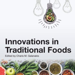 Innovations in Traditional Foods
