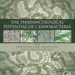 The Pharmacological Potential of Cyanobacteria