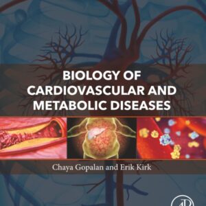 Biology of Cardiovascular and Metabolic Diseases