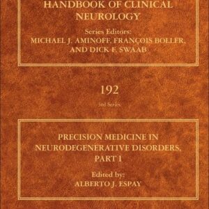 Precision Medicine in Neurodegenerative Disorders: Part I (Volume 192) (Handbook of Clinical Neurology