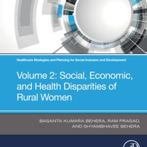 Healthcare Strategies and Planning for Social Inclusion and Development: Volume 2: Social