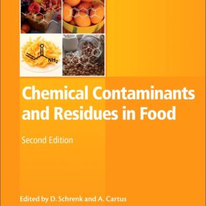 Chemical Contaminants and Residues in Food (Woodhead Publishing Series in Food Science