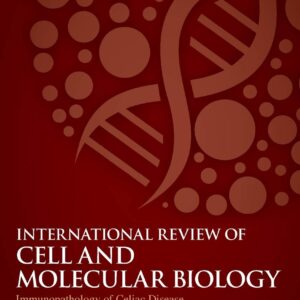 Immunopathology of Celiac Disease (Volume 358) (International Review of Cell and Molecular Biology