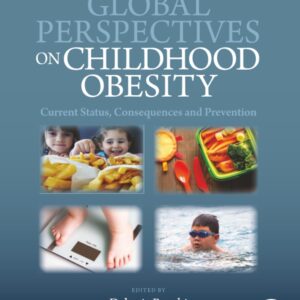 Global Perspectives on Childhood Obesity: Current Status
