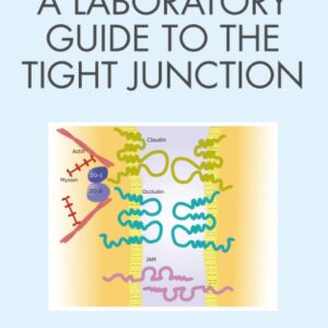 A Laboratory Guide to the Tight Junction