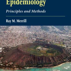 Environmental Epidemiology: Principles and Methods: Principles and Methods-ISBN: 9780763741525