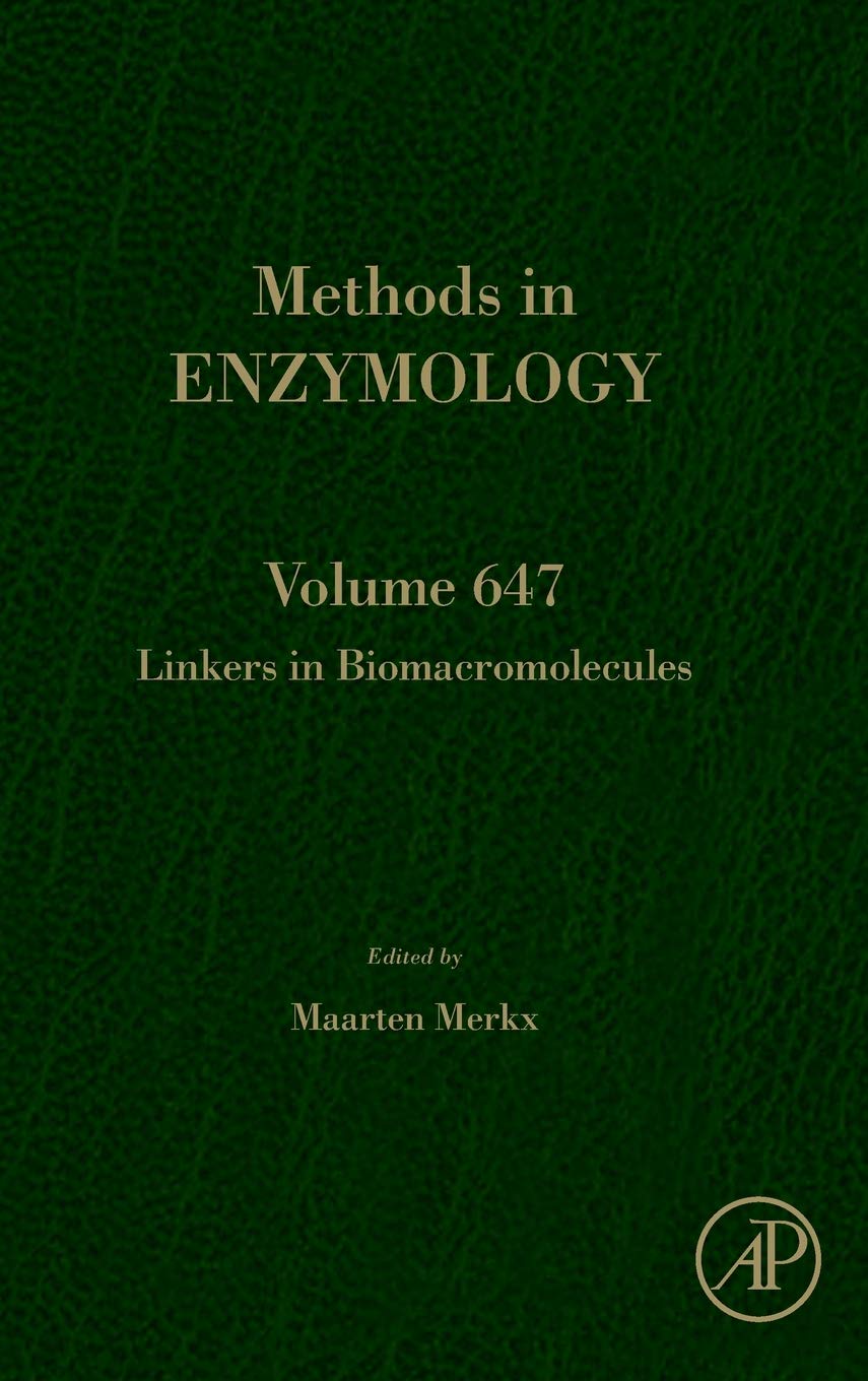 Linkers in Biomacromolecules (Volume 647) (Methods in Enzymology