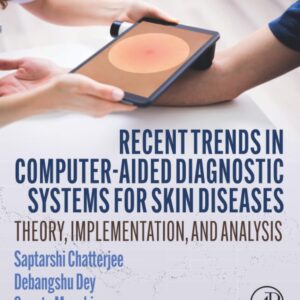 Recent Trends in Computer-aided Diagnostic Systems for Skin Diseases: Theory