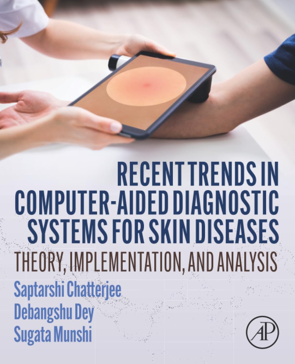 Recent Trends in Computer-aided Diagnostic Systems for Skin Diseases: Theory