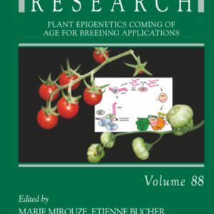Plant Epigenetics Coming of Age for Breeding Applications (Volume 88) (Advances in Botanical Research