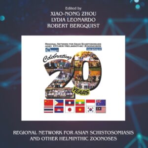 Regional Network for Asian Schistosomiasis and Other Helminthic Zoonoses (Volume 105) (Advances in Parasitology