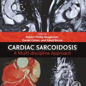 Cardiac Sarcoidosis: A Multi-discipline Approach