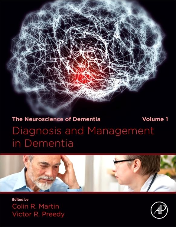 Diagnosis and Management in Dementia: The Neuroscience of Dementia