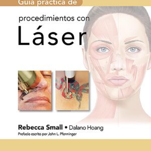 GuÃ­a prÃ¡ctica de procedimientos con lÃ¡ser (Guia Practica De) (Spanish Edition)-ISBN: 9788417370930