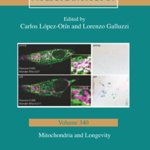 Mitochondria and Longevity (Volume 340) (International Review of Cell and Molecular Biology