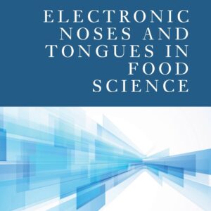 Electronic Noses and Tongues in Food Science