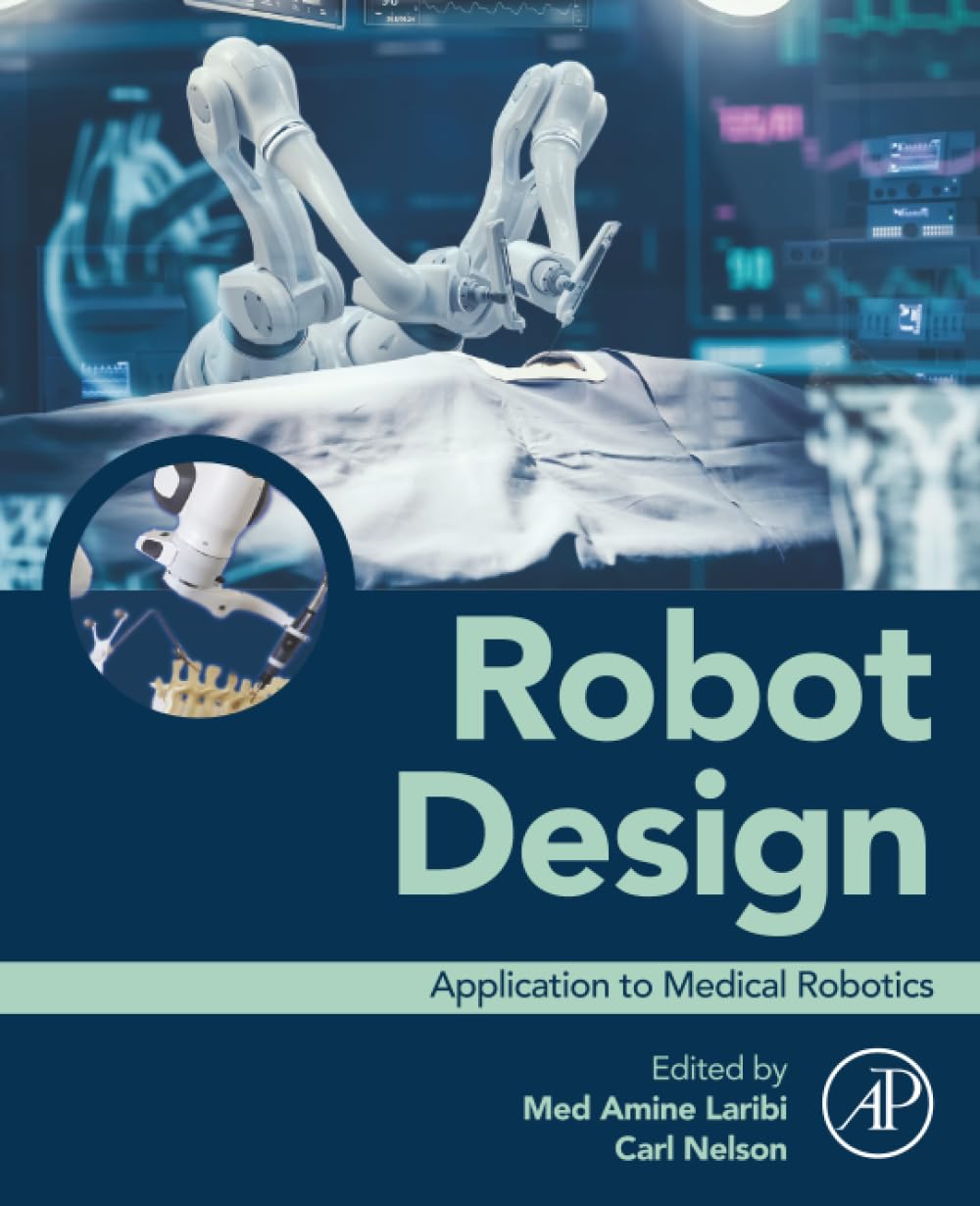 Robot Design: Application to Medical Robotics