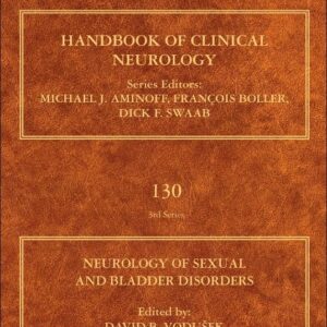Neurology of Sexual and Bladder Disorders (Volume 130) (Handbook of Clinical Neurology