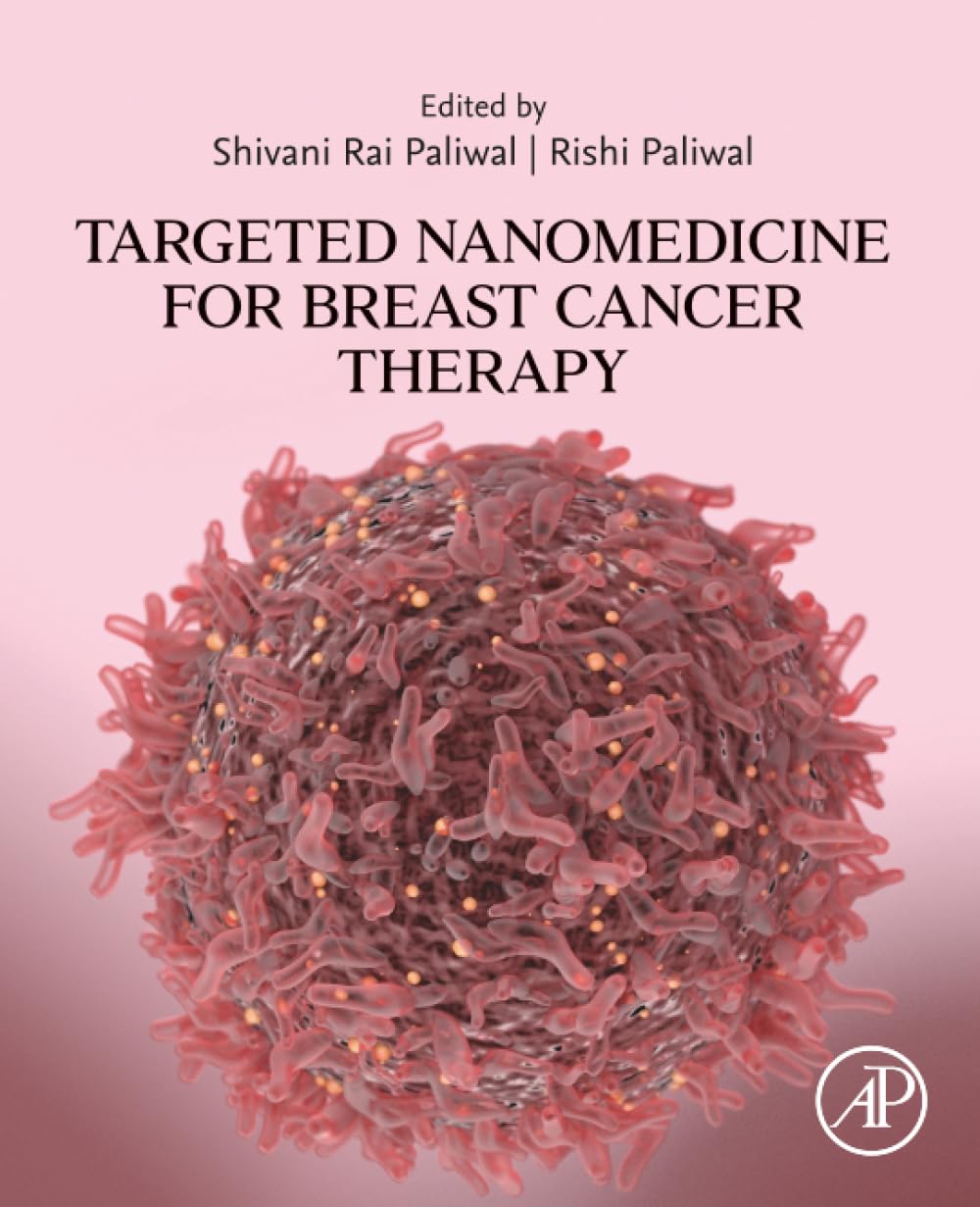 Targeted Nanomedicine for Breast Cancer Therapy
