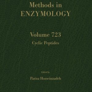 Cyclic Peptides (Volume 723) (Methods in Enzymology