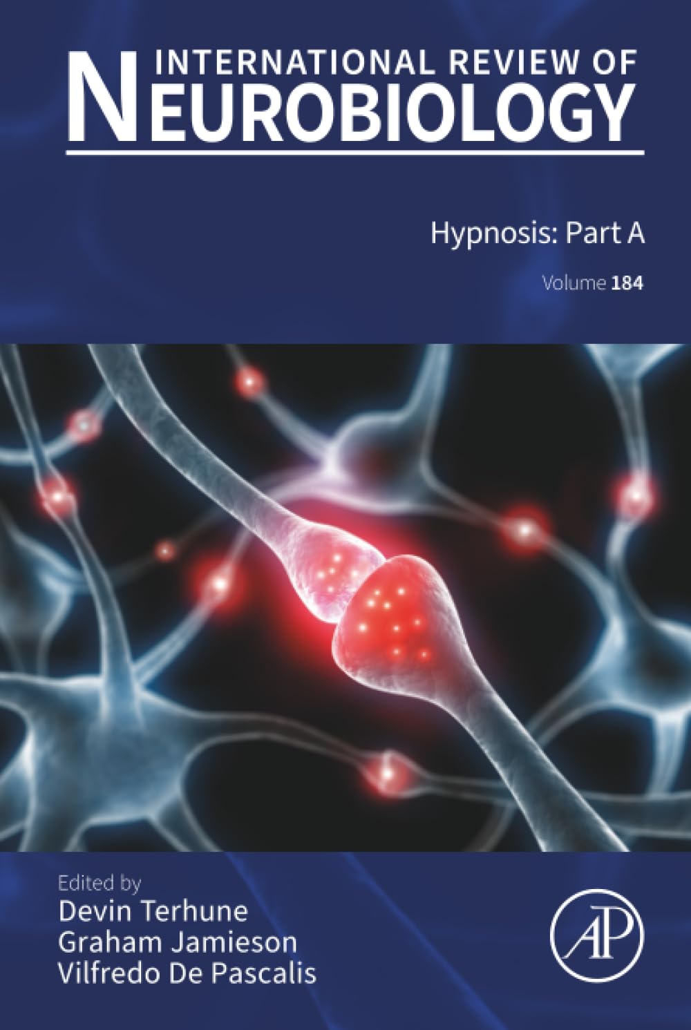 Hypnosis: Part A (Volume 184) (International Review of Neurobiology