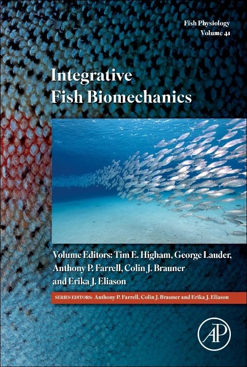 Integrative Fish Biomechanics (Volume 41) (Fish Physiology