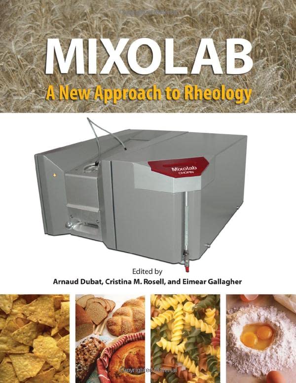 Mixolab: A New Approach to Rheology